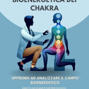 Corso analisi bioenergetica di Chakra